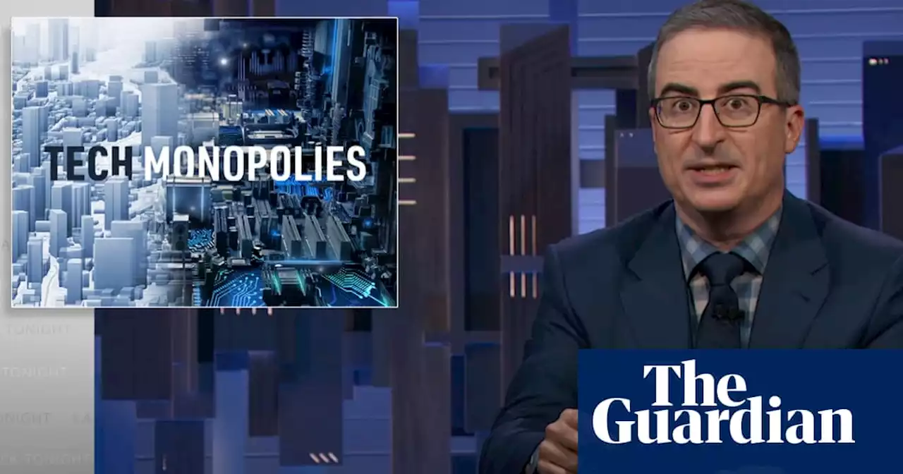 John Oliver on big tech: ‘Ending a monopoly is almost always a good thing’