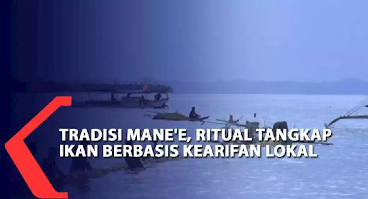 Ritual Tangkap Ikan Berbasis Kearifan Lokal