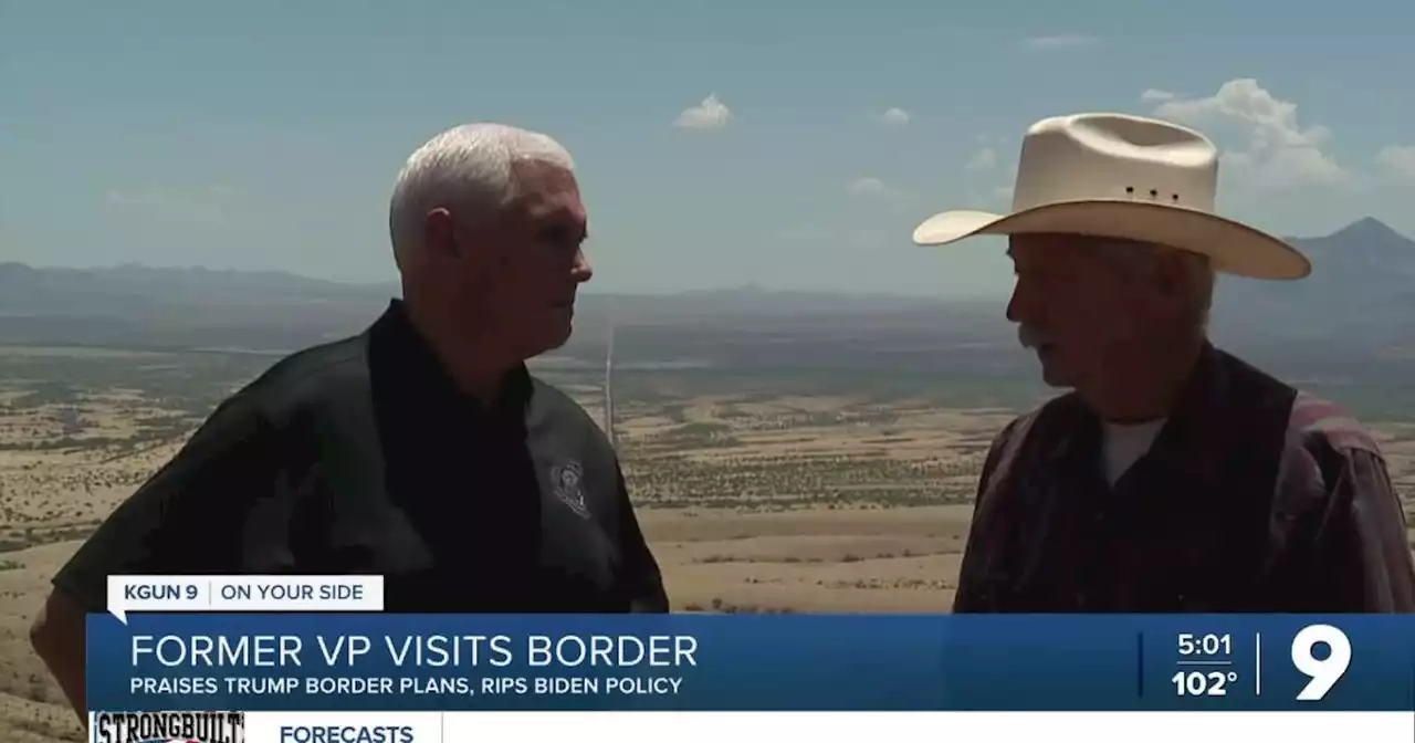 Former VP Pence tours AZ-Mexico Border