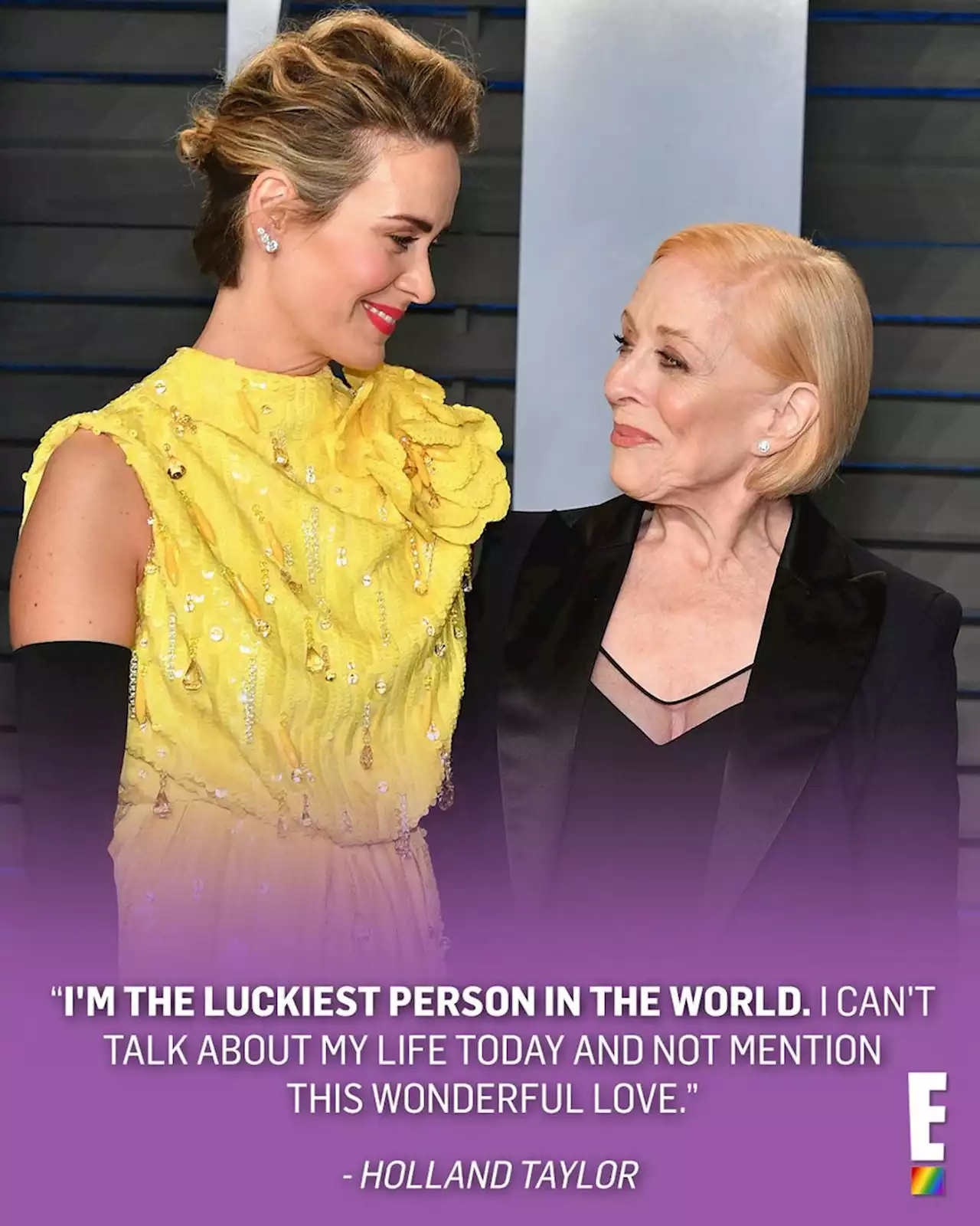 Inside Sarah Paulson and Holland Taylor's Private Romance - E! Online