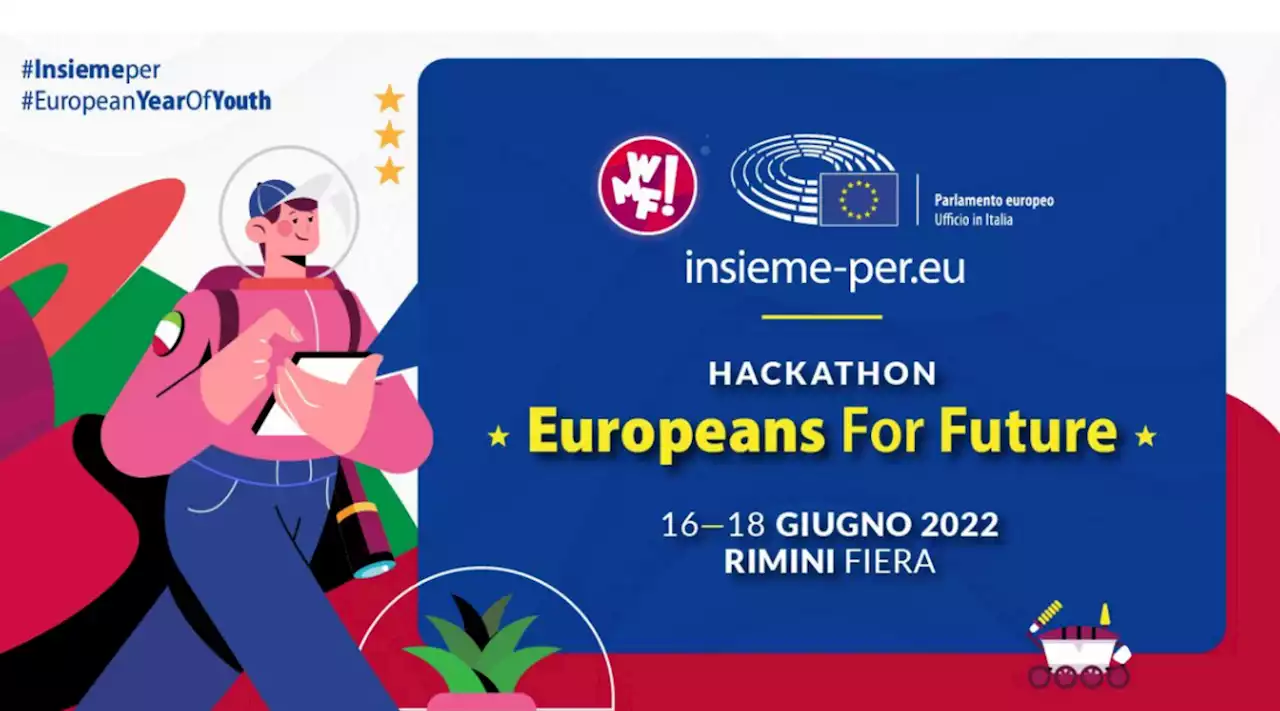 #EuropeansForFuture, dal 16 al 18 giugno a Rimini l'hackathon sui programmi europei rivolto ai giovani creativi