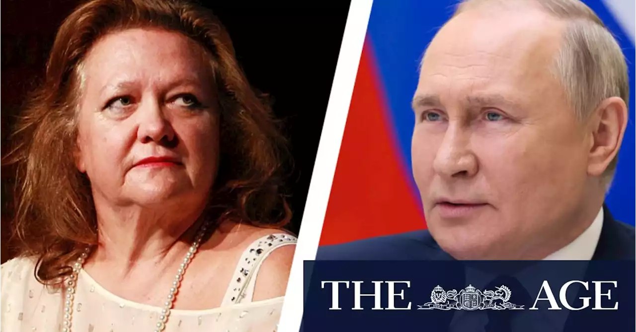 Gina Rinehart, sanctioned by Putin, calls on Australia to ramp up defences