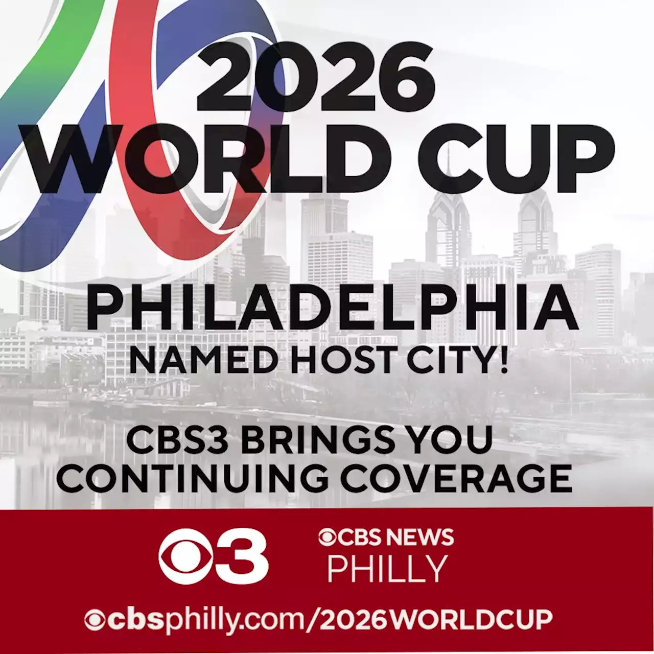 Philadelphia Named Host City For 2026 FIFA World Cup