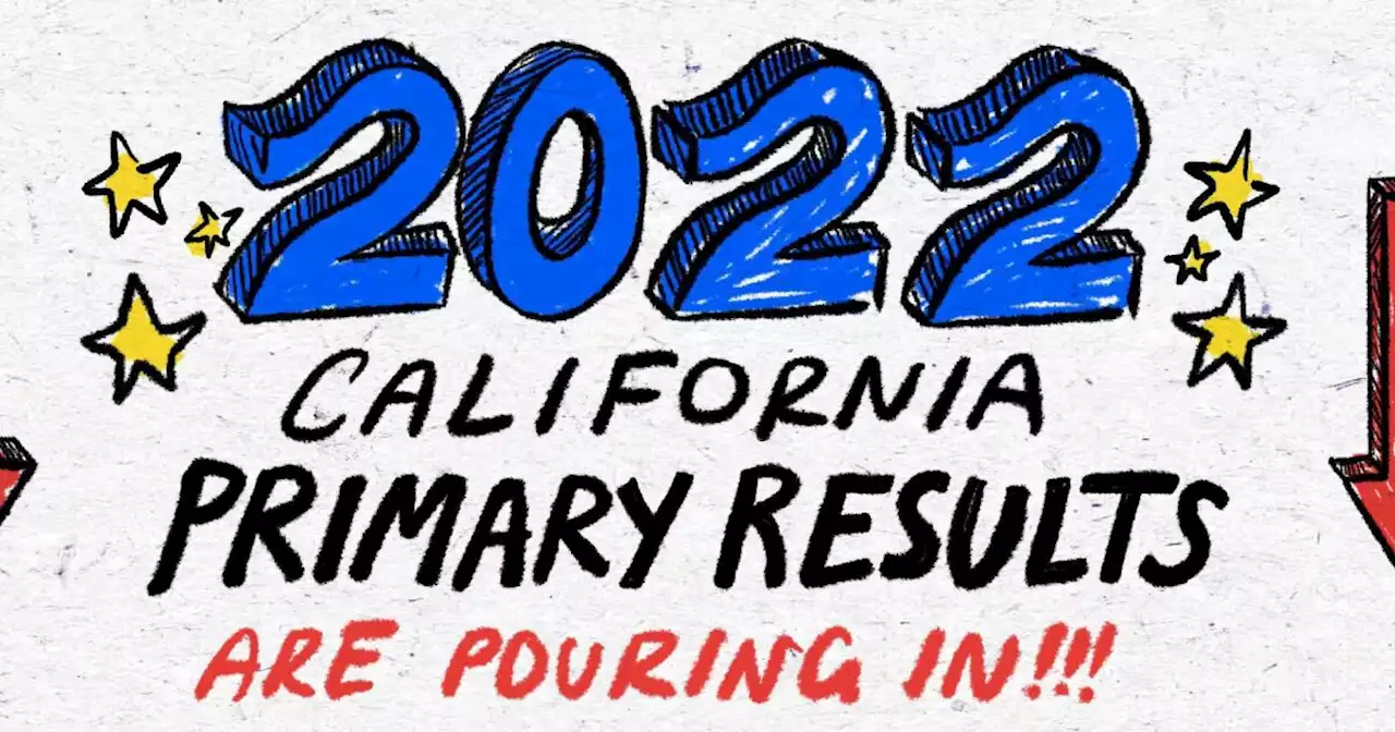 2022 Election Results: LA And California Races