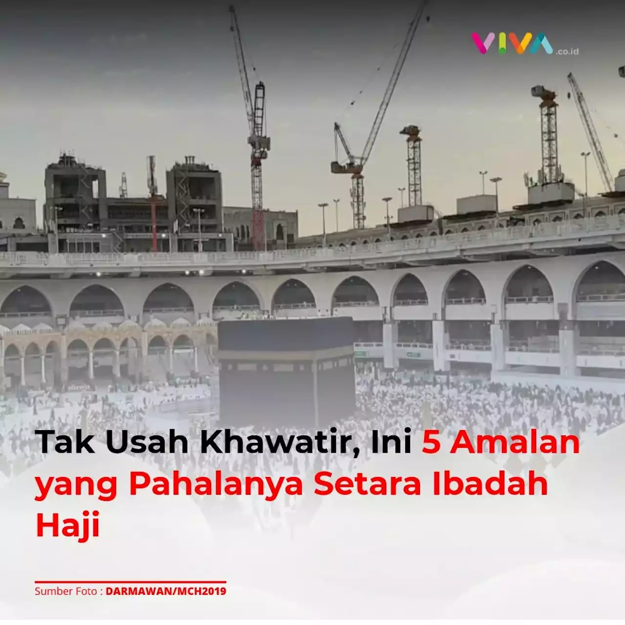 Tak Usah Khawatir, Ini 5 Amalan yang Pahalanya Setara Ibadah Haji