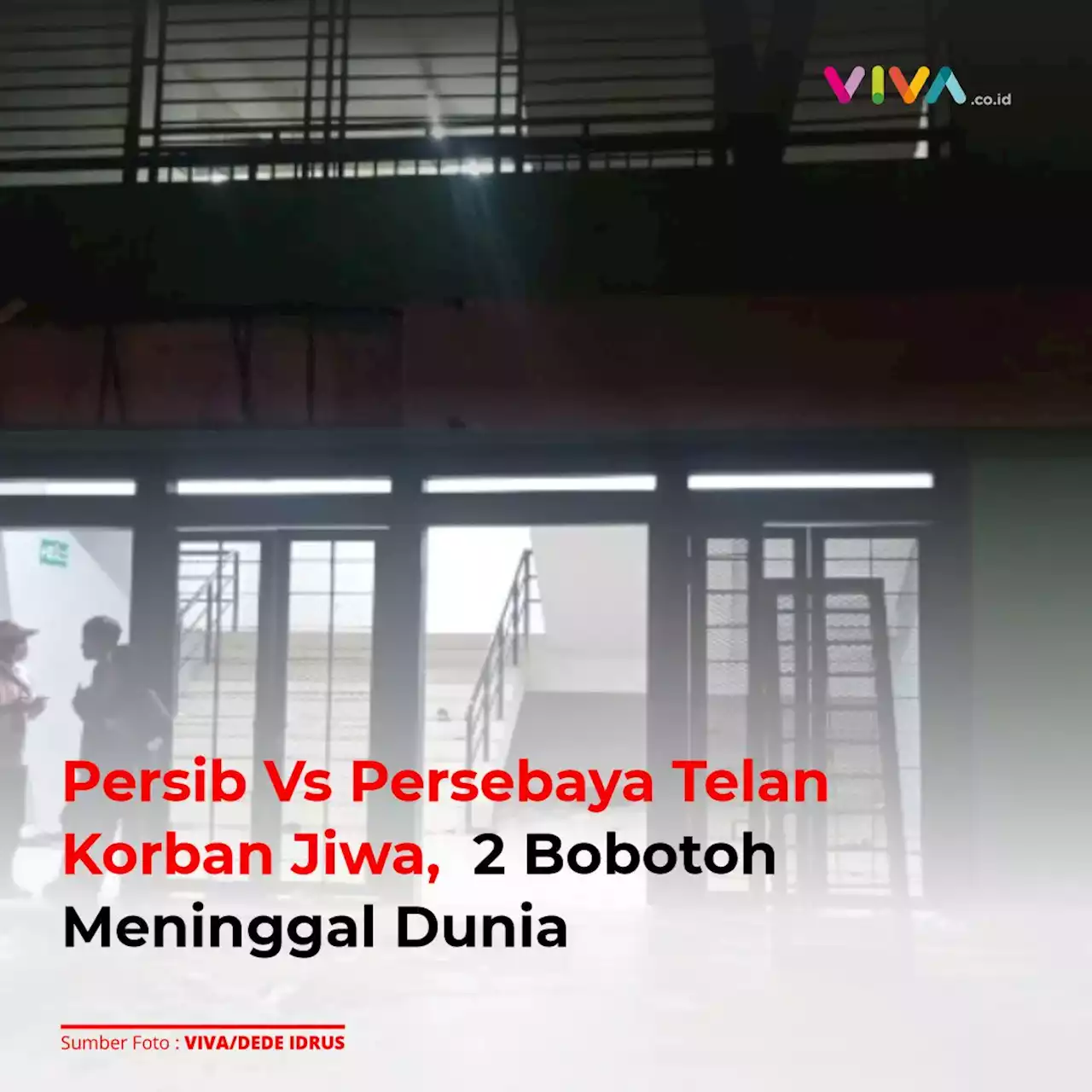 Persib Vs Persebaya Telan Korban Jiwa, 2 Bobotoh Meninggal Dunia