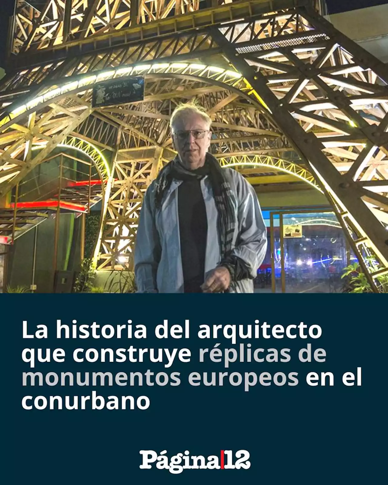 Conurbano monumental: la historia de Ruben Díaz, el arquitecto que llevó Europa a Ituzaingó - AM 750