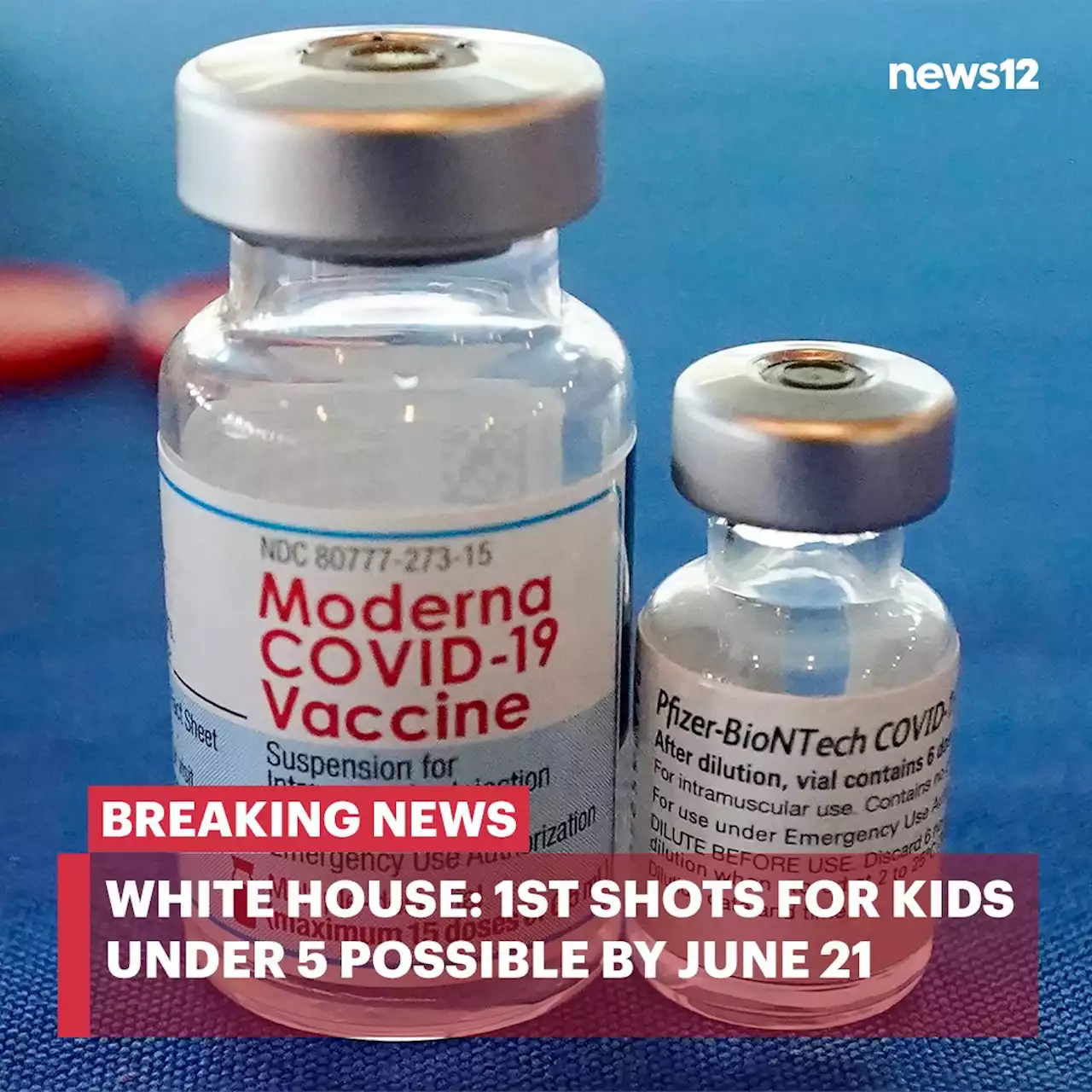 White House: 1st shots for kids under 5 possible by June 21