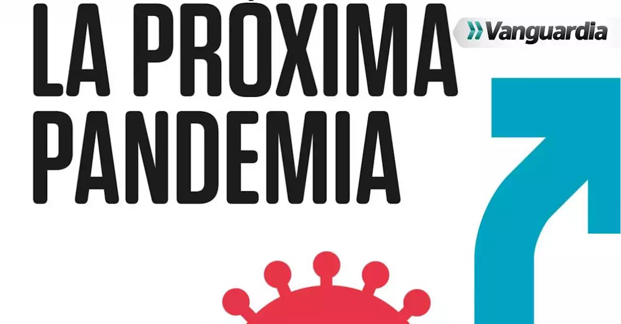 Bill Gates y sus pautas para prevenir una nueva pandemia