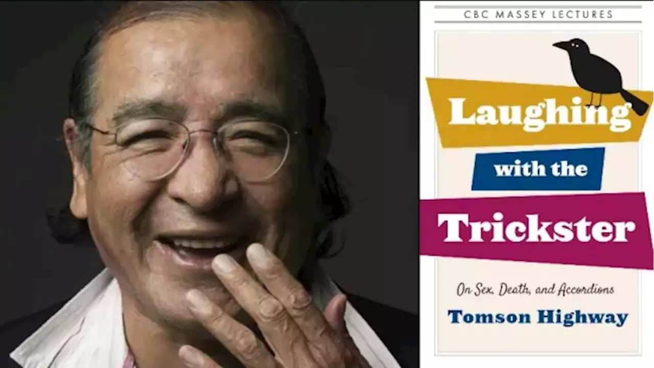 Tomson Highway to explore life through laughter in 2022 CBC Massey Lectures | CBC Radio