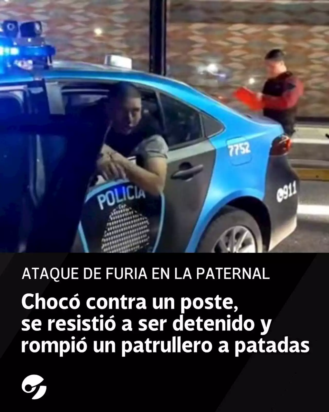 Ataque de furia: chocó contra un poste, se resistió a ser detenido y rompió un patrullero a patadas