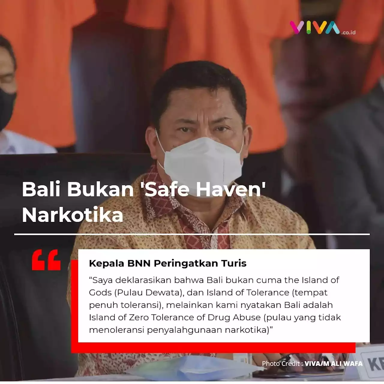 Peringatkan Turis, Kepala BNN: Bali Bukan 'Safe Haven' Narkotika