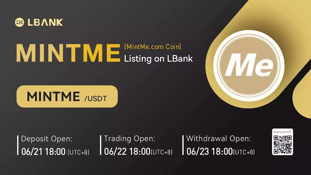 LBank Exchange Will List MintMe․com Coin (MINTME) on June 22, 2022 – Press release Bitcoin News