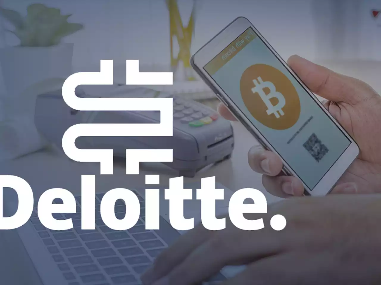 Deloitte and NYDIG to Help Companies Integrate Bitcoin-Related Products, Including Banking