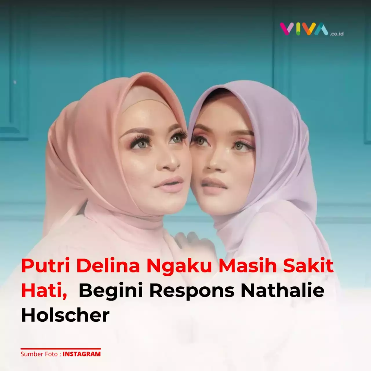 Putri Delina Ngaku Masih Sakit Hati, Begini Respons Nathalie Holscher