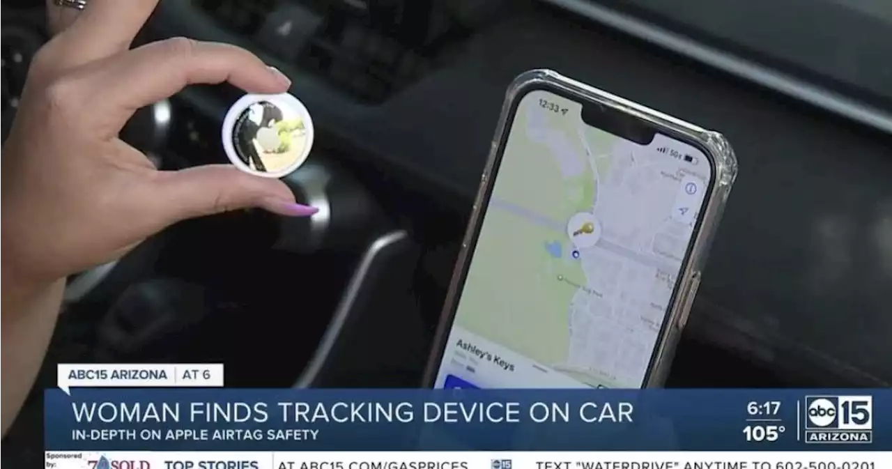 Valley woman claims AirTag was tracking her location