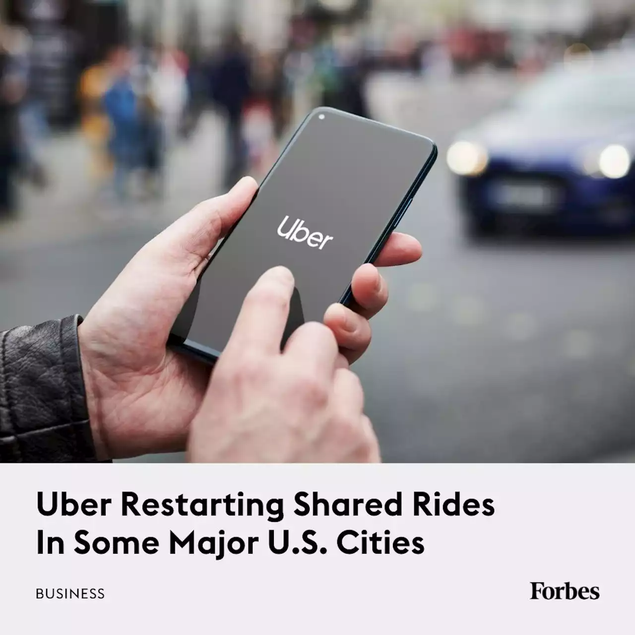 Uber Restarting Shared Rides In Some Major U.S. Cities