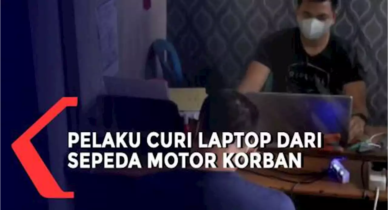 Curi Laptop dari Sepeda Motor Korban, Pria Ini Diringkus Polisi Setelah Aksinya Terekam CCTV