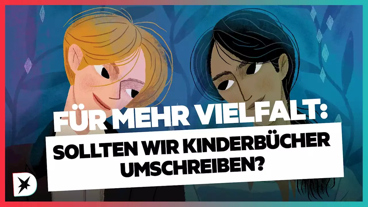 Für mehr Diversität: Diskussion, ob wir unsere Kinderbücher und Märchen umschreiben müssen