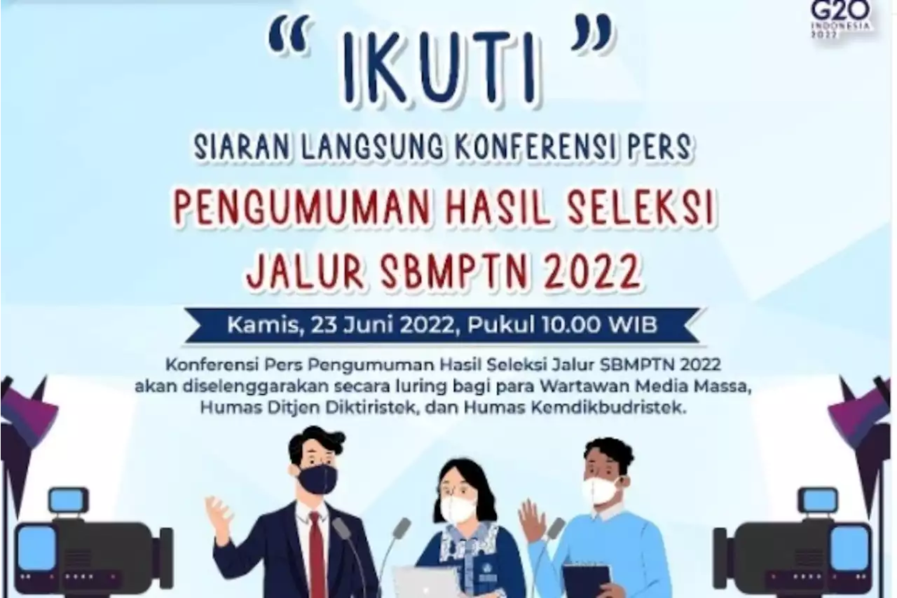 Link Siaran Langsung Keterangan Pengumuman Hasil SBMPTN 2022 oleh LTMPT | Kabar24 - Bisnis.com