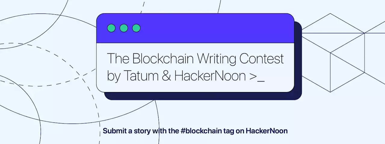 The #Blockchain Writing Contest: May 2022 Results Announced! | HackerNoon