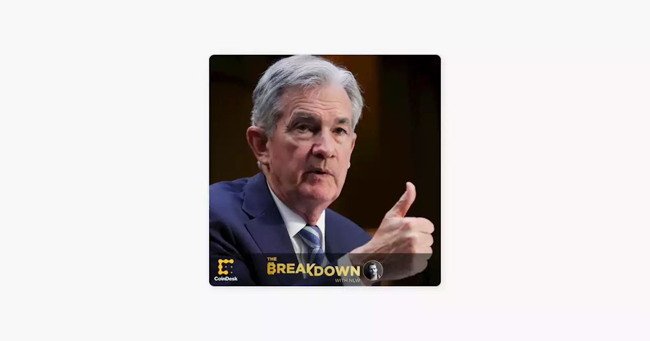 ‎CoinDesk Podcast Network: BREAKDOWN: Powell Finally Talks Recession on Apple Podcasts