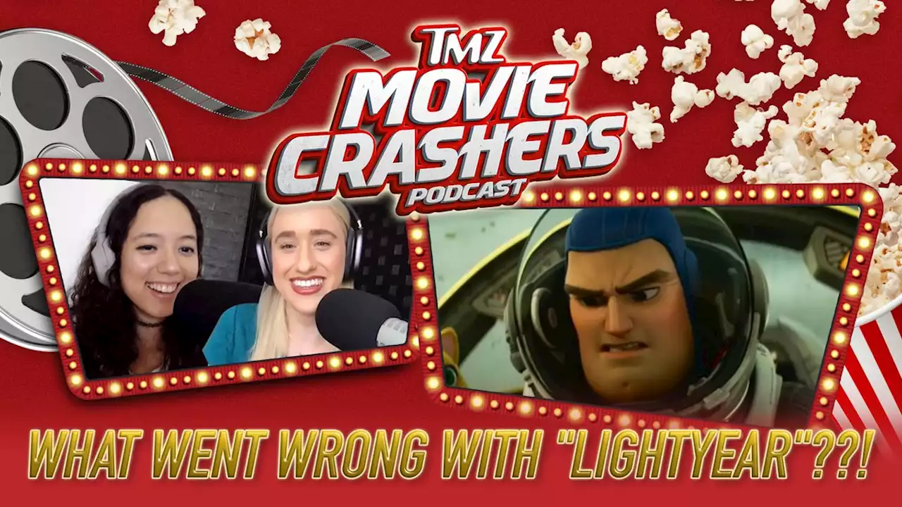 What Went Wrong with 'Lightyear'??! by TMZ Movie Crashers