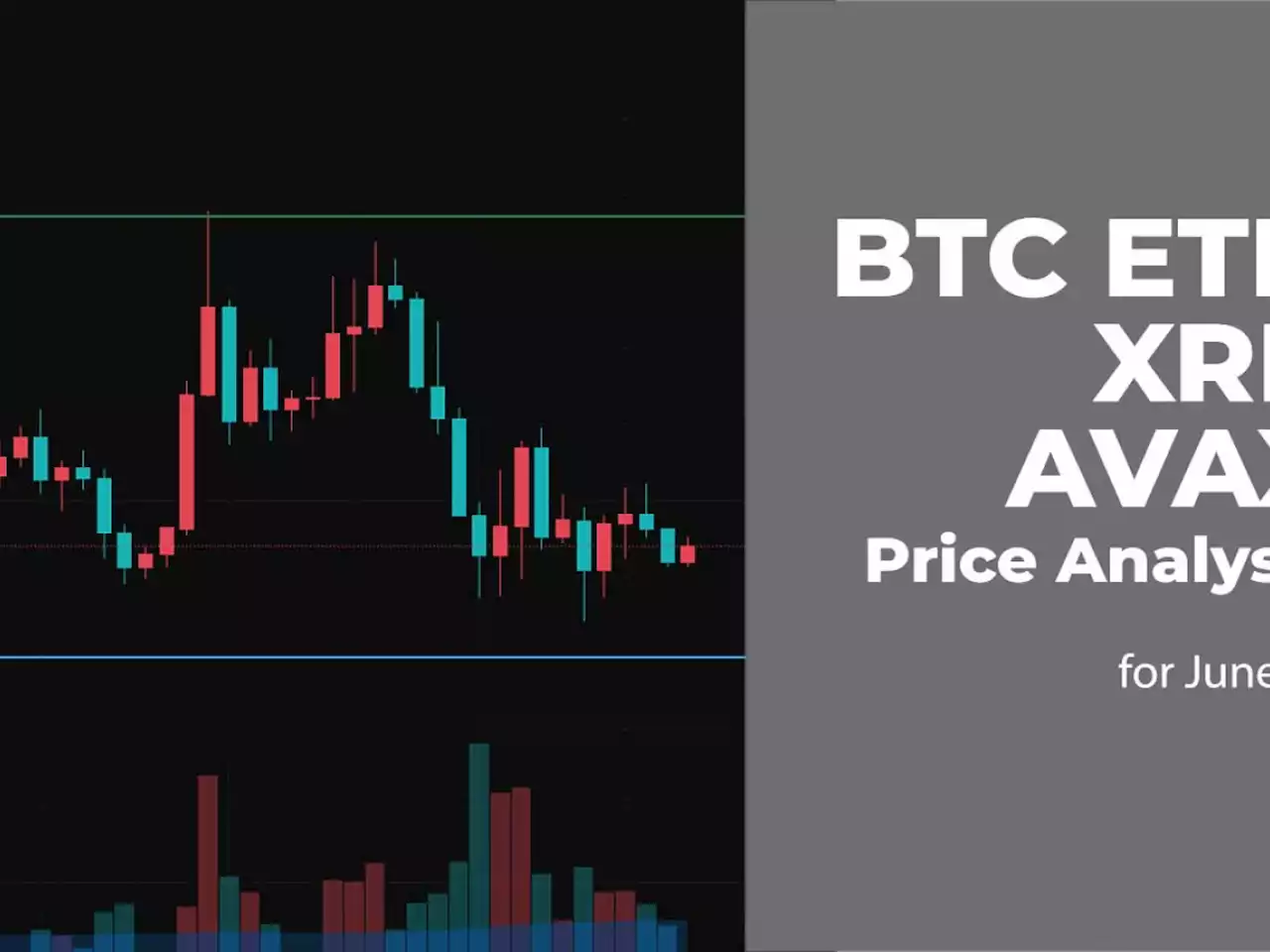 BTC, ETH, XRP and AVAX Price Analysis for June 24