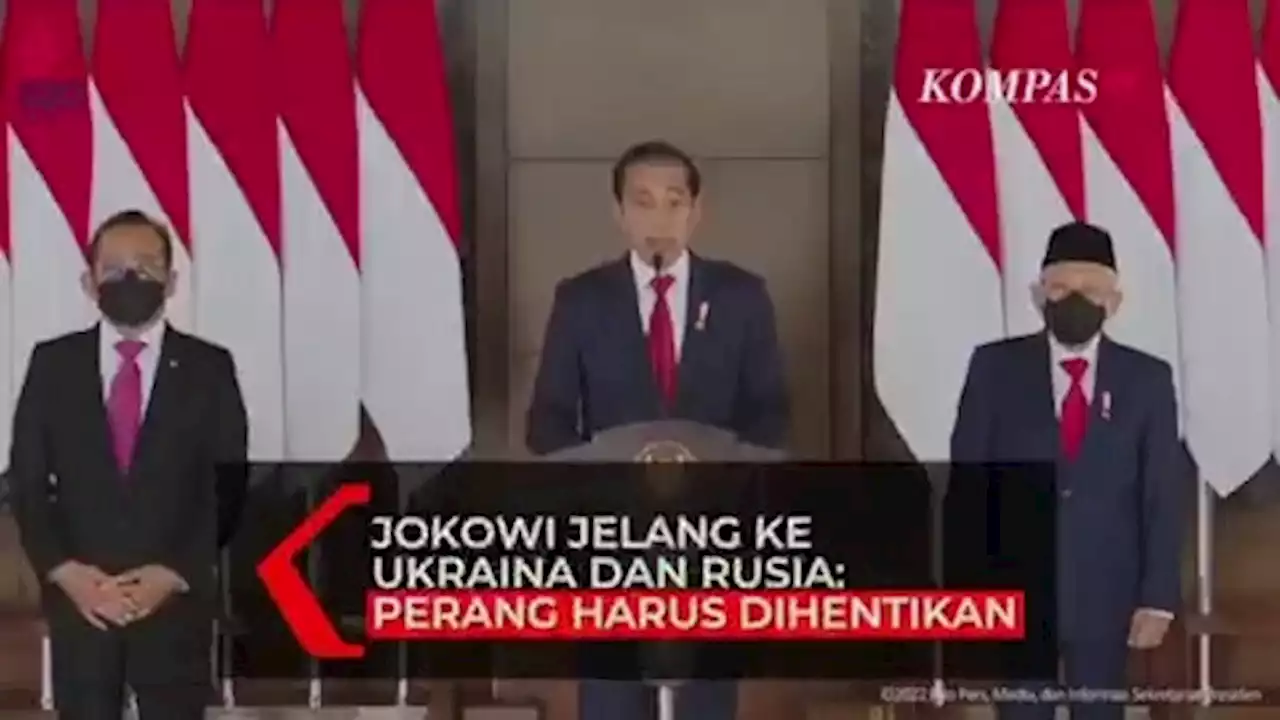 Jokowi Berangkat ke Ukraina dan Rusia: Segera Lakukan Gencatan Senjata dan Hentikan Perang