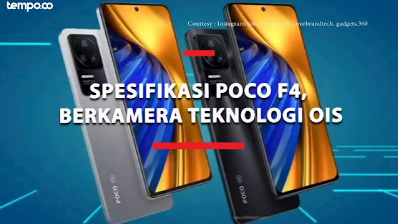 Poco F4 Bakal Rilis di Indonesia 30 Juni, Ini Spesifikasinya