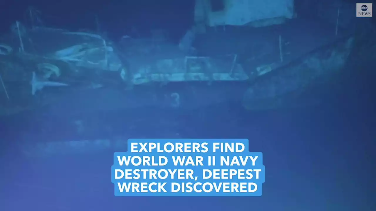 Explorers find WWII Navy destroyer, deepest wreck discovered