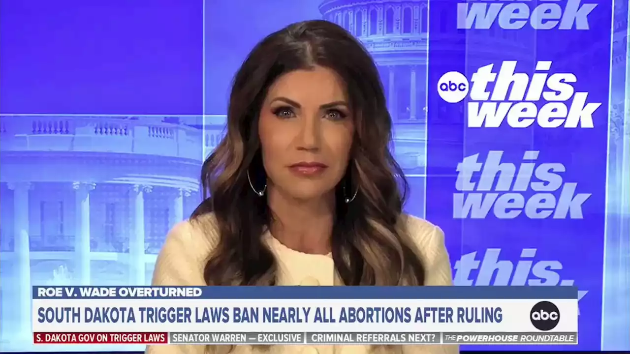 Kristi Noem celebrates Roe v. Wade's overturning but says women shouldn't 'be prosecuted' for abortions