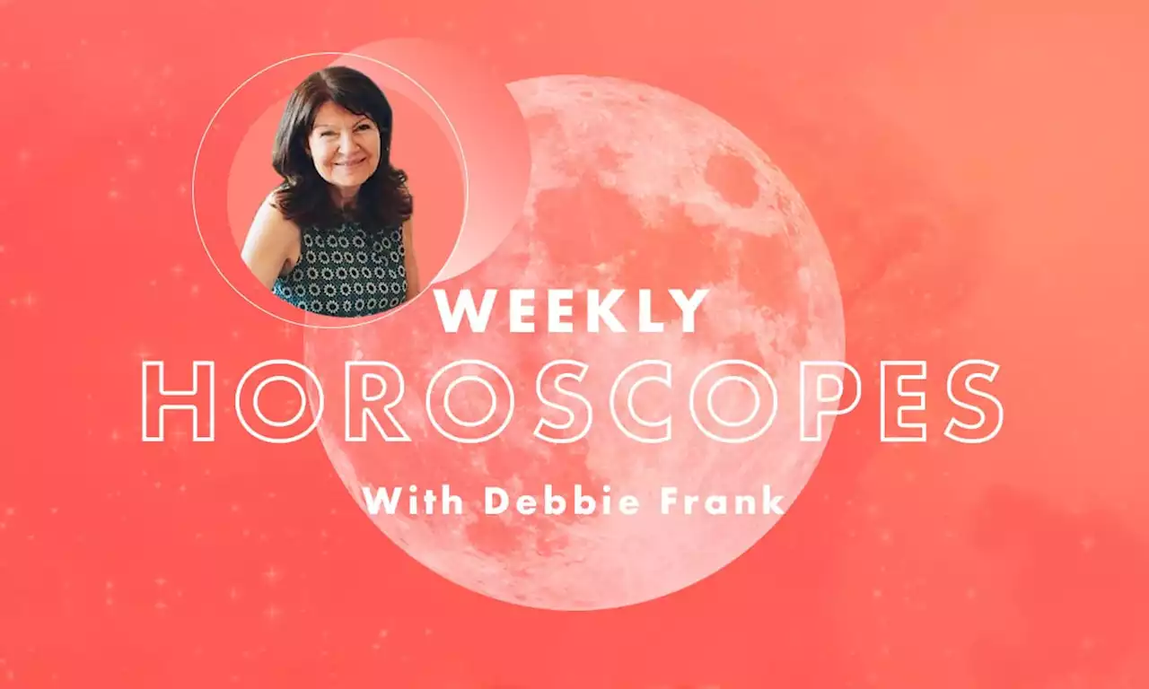 Your horoscope for the week ahead