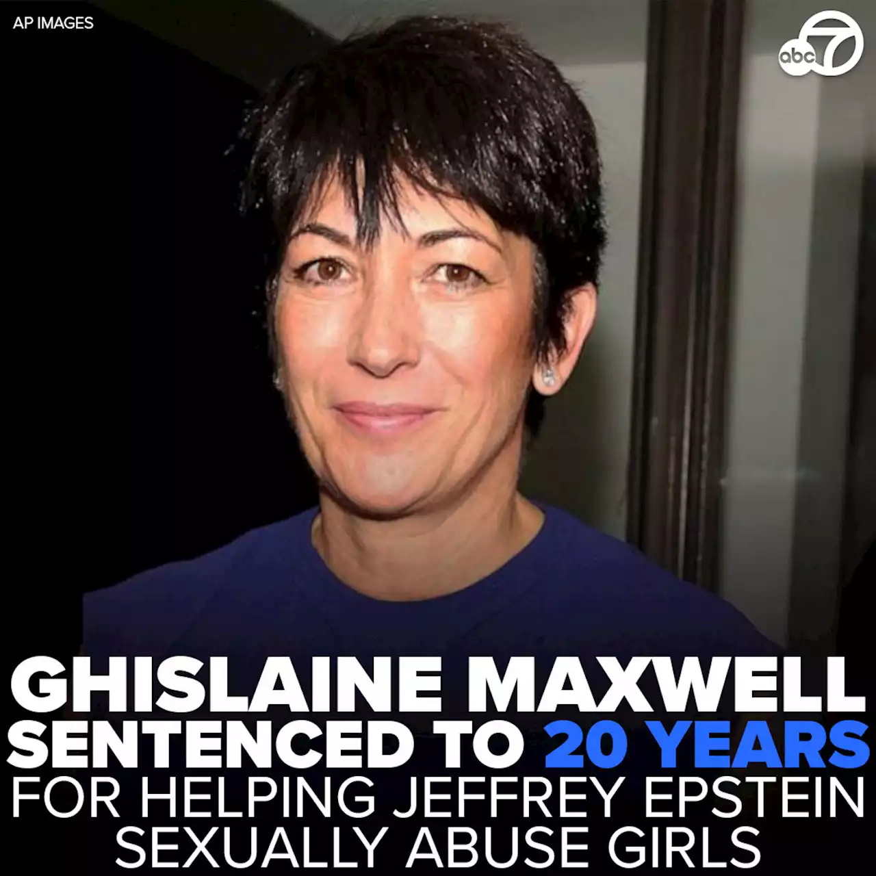 Jeffrey Epstein associate Ghislaine Maxwell sentenced to 20 years in prison