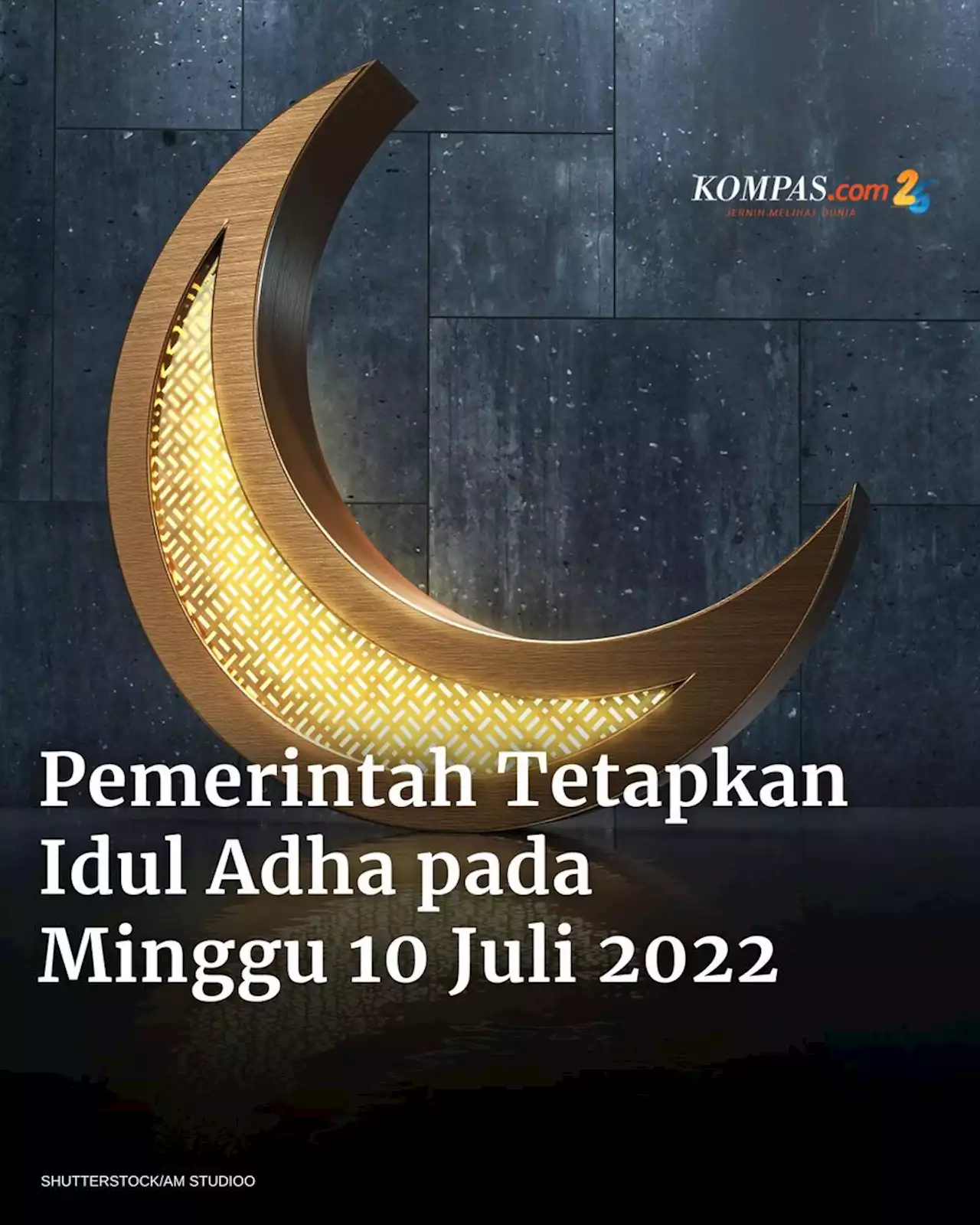 Pemerintah Tetapkan Idul Adha Jatuh pada Minggu 10 Juli 2022