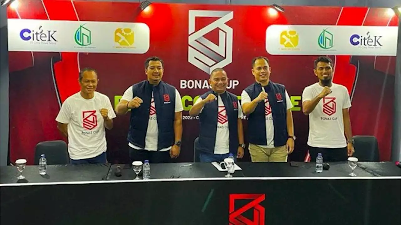 Bonas Cup 2022 Berhadiah Rp3 Miliar