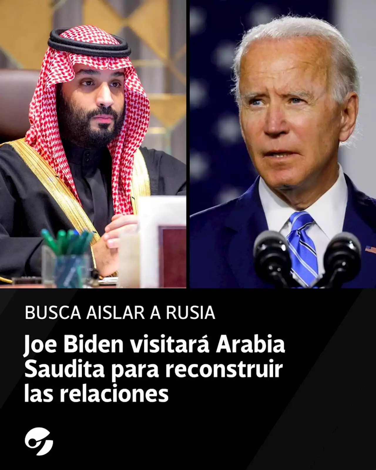 Biden viajará a Arabia Saudita y pone fin a su status de 'paria'