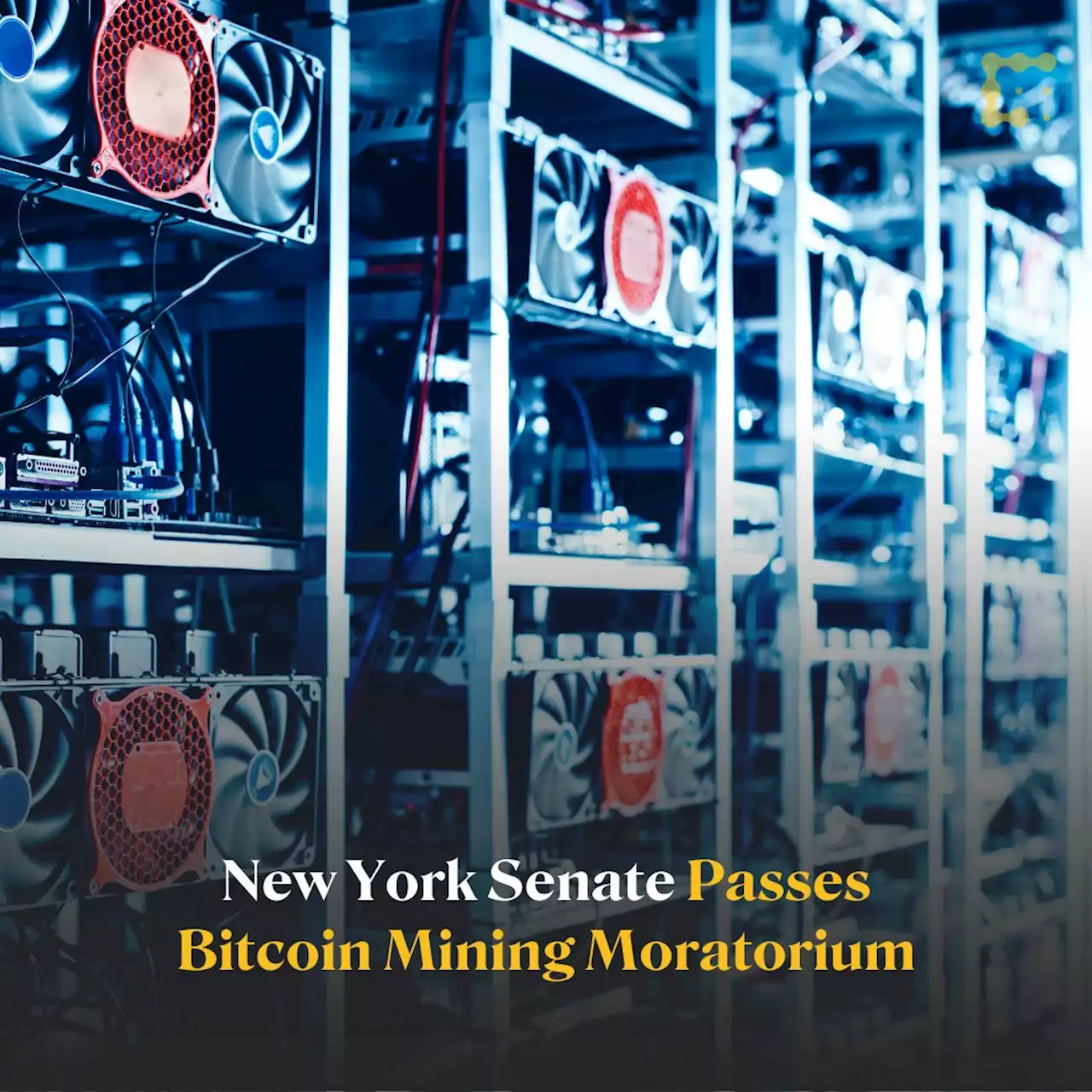 New York State Senate Passes Bitcoin Mining Moratorium