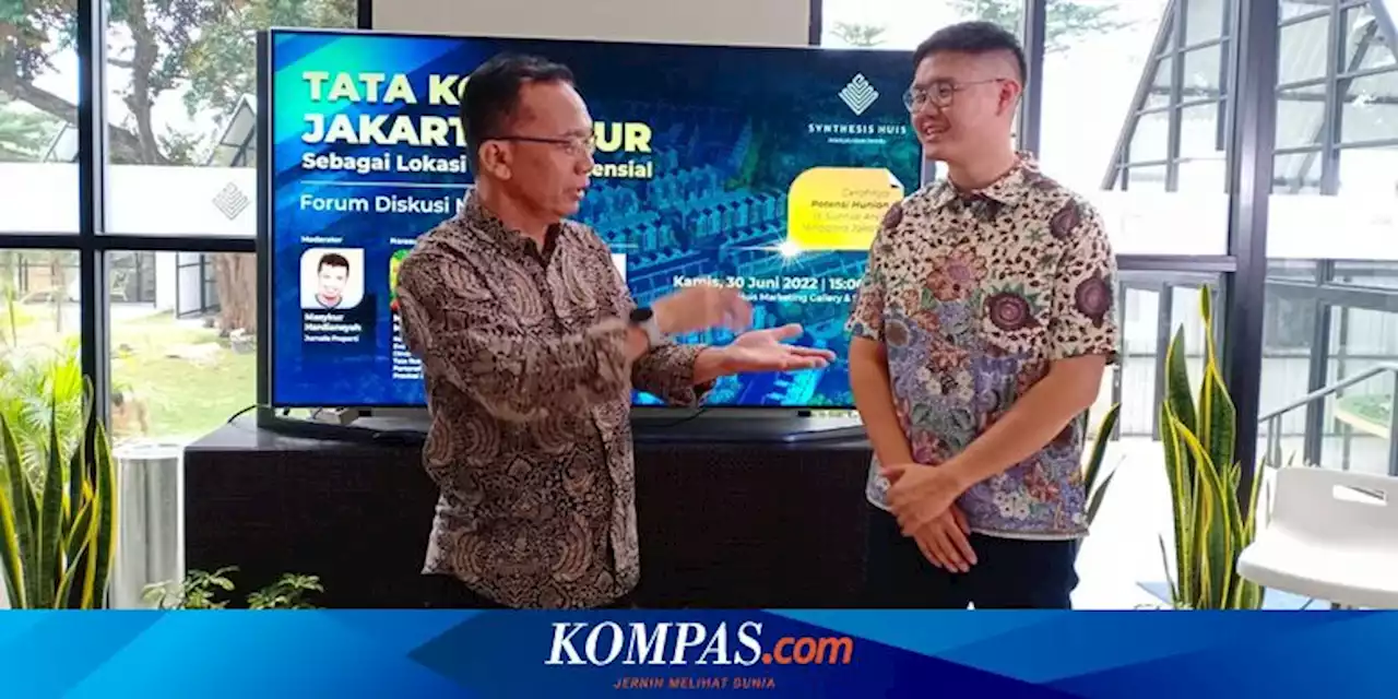 Jakarta Timur Dinilai Punya Prospek Cerah di Sektor Properti