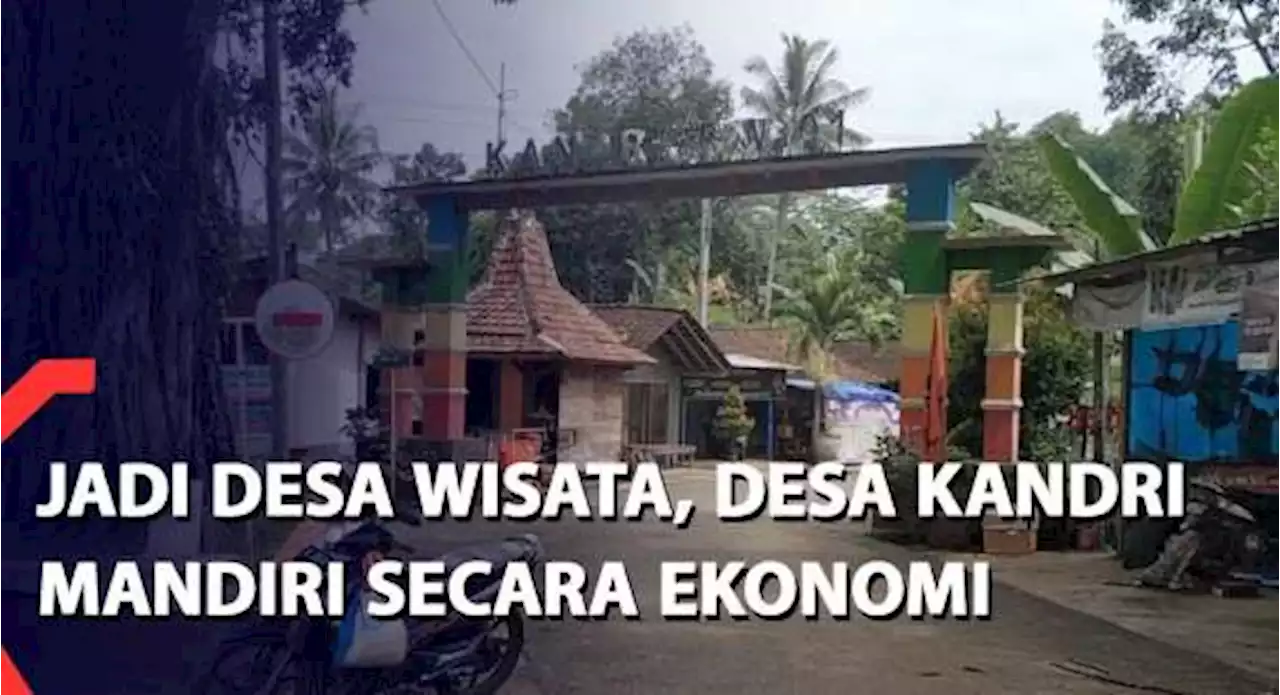 Jadi Desa Wisata, Desa Kandri Mandiri Secara Ekonomi