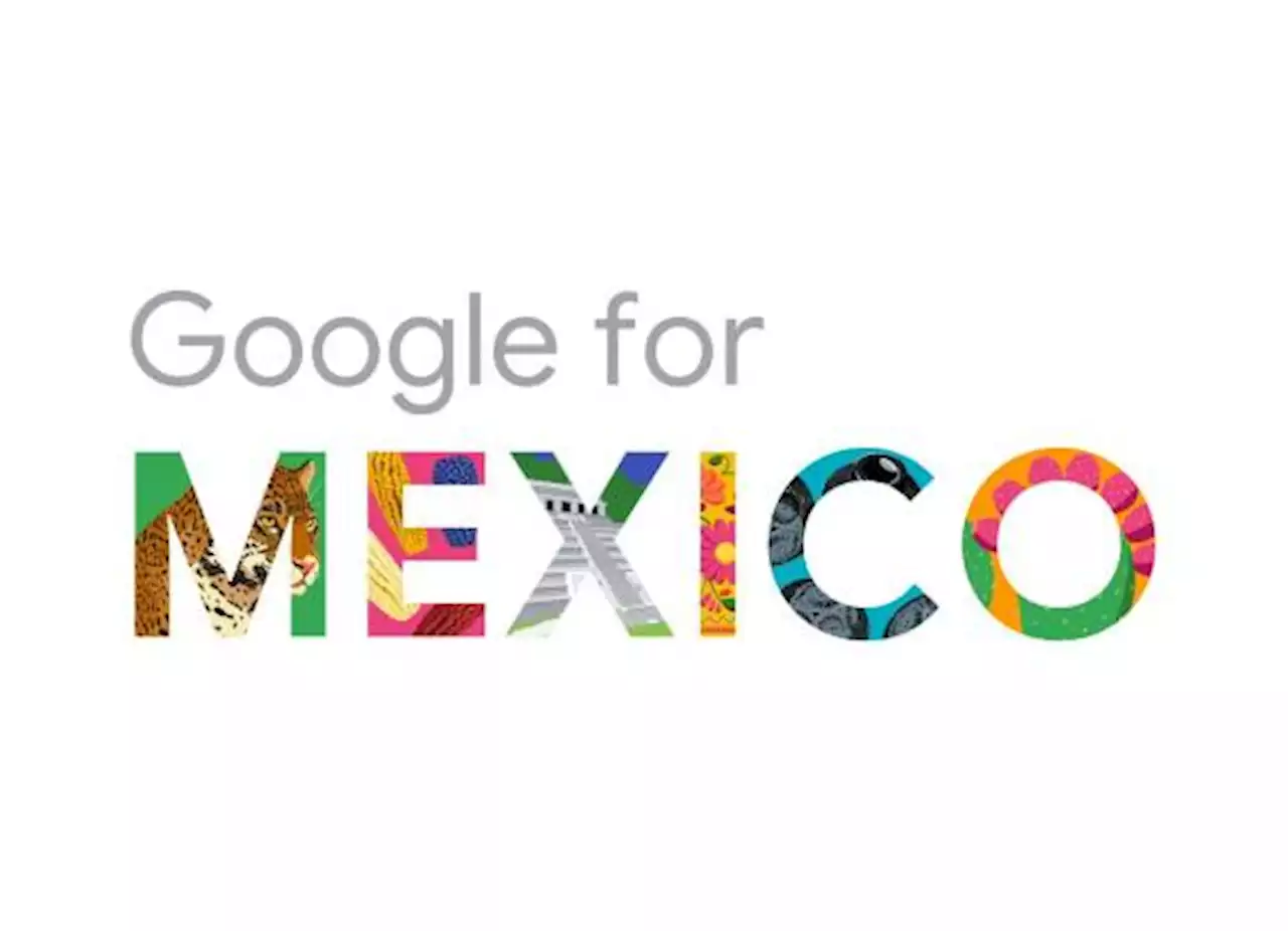 Google For México apuesta al turismo, los pequeños negocios y la educación en el país