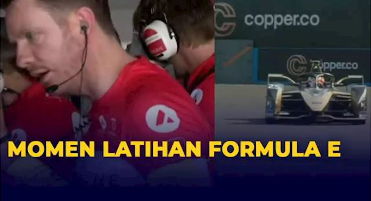 2 Sesi Latihan Bebas Formula E Berlangsung, Pembalap Asal DS Techeetah Unggul