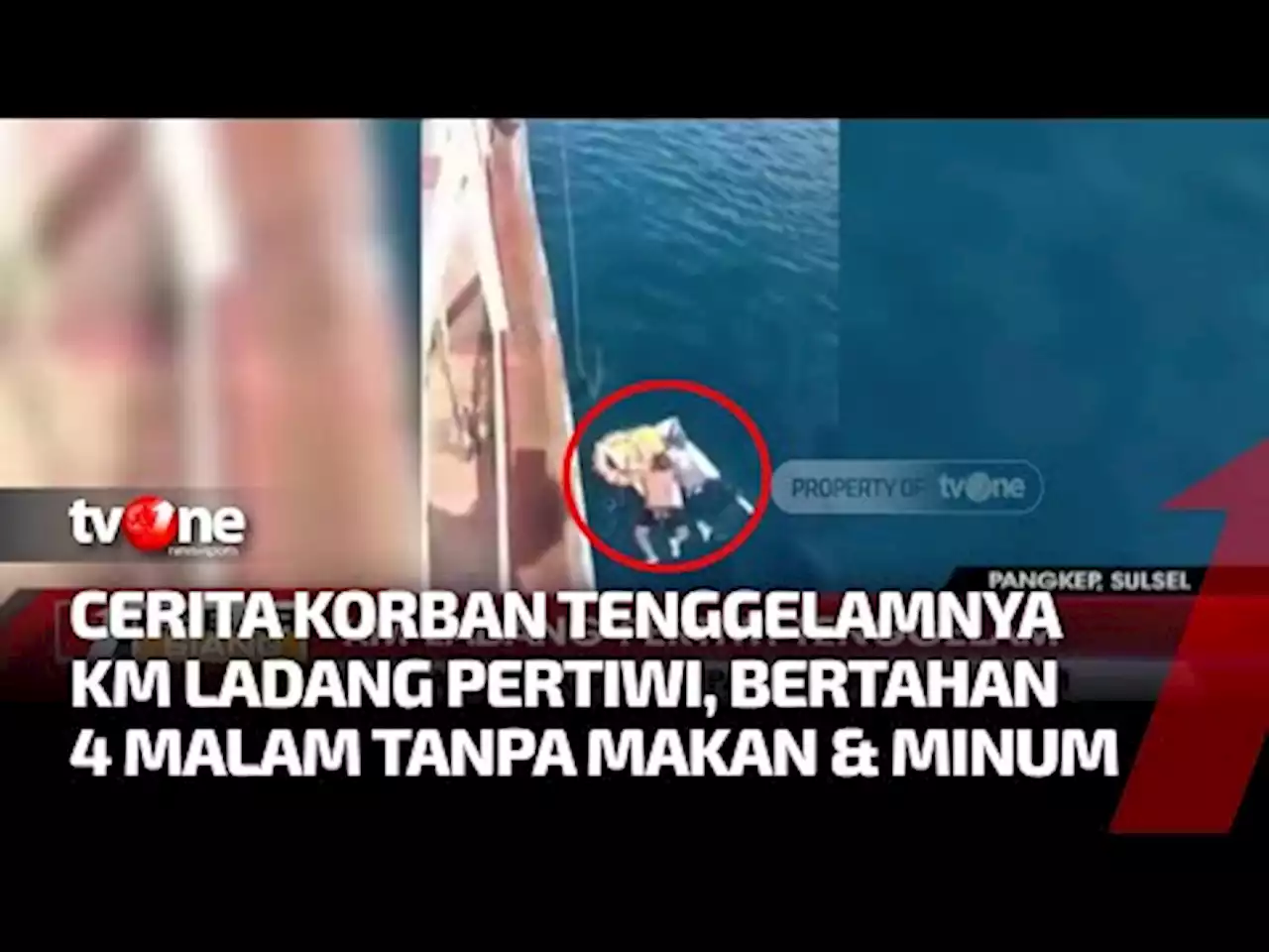 Cerita Korban Kapal Tenggelam, Bertahan di Laut Tanpa Makan & Minum - tvOne