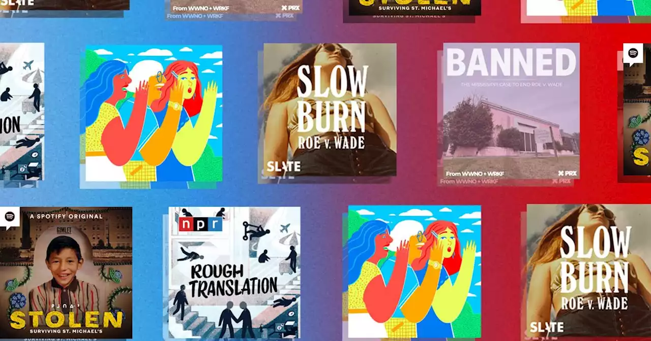 Slow Burn, Stolen, and 3 More Podcasts Worth Trying