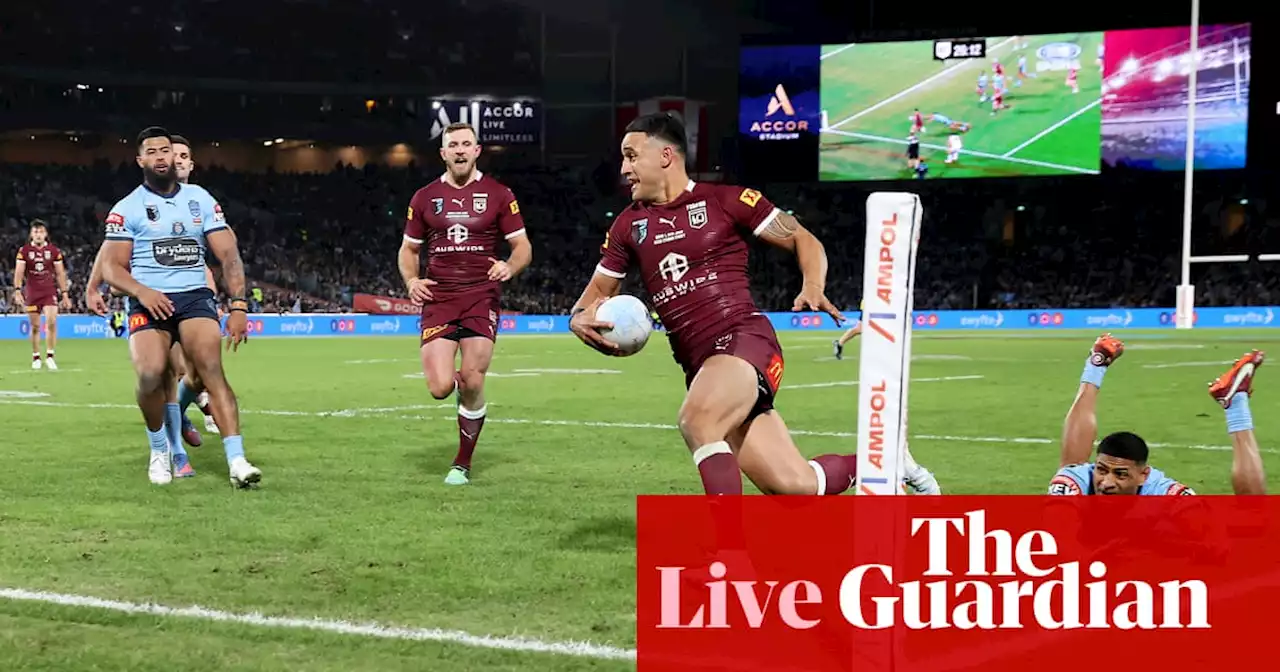 State of Origin 2022 Game 1: New South Wales Blues 10-16 Queensland Maroons – as it happened