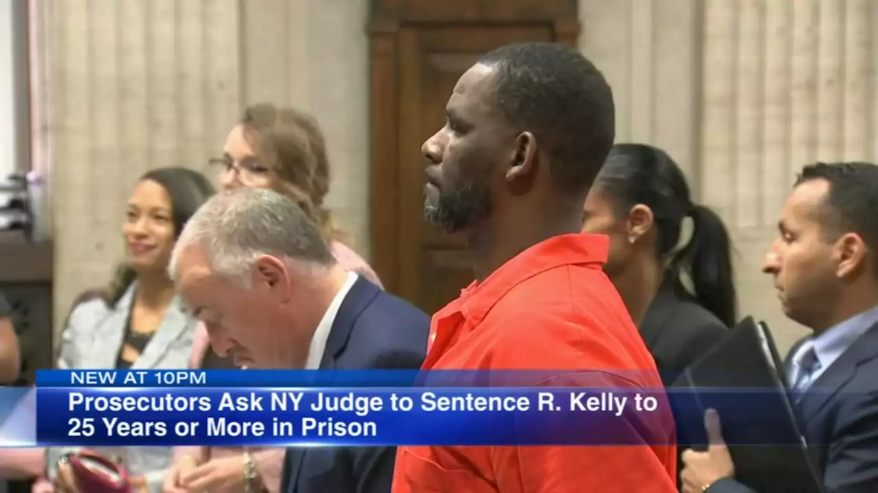 R. Kelly should get at least 25 years in prison, New York prosecutors say