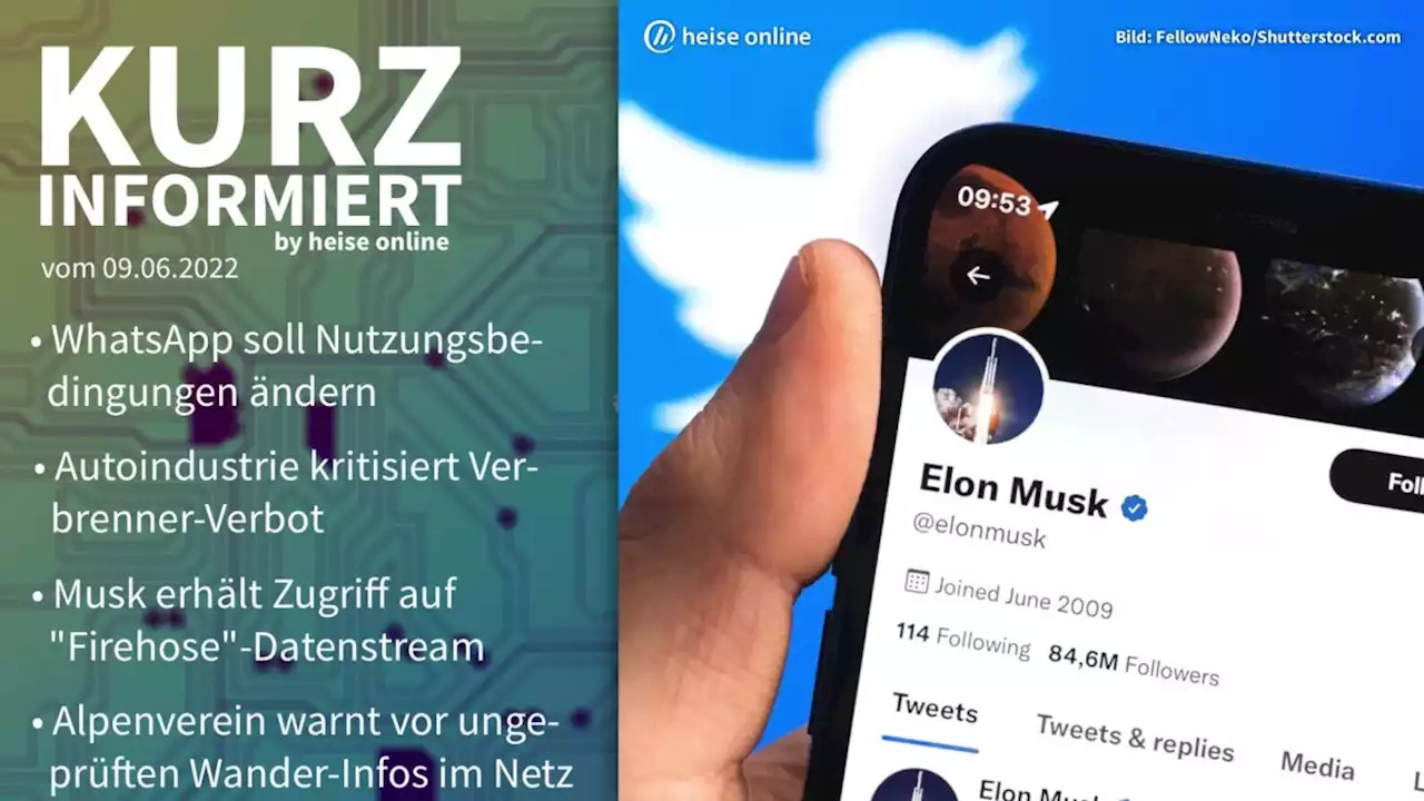 Kurz informiert: WhatsApp, Verbrenner-Verbot, Twitter, Alpenverein