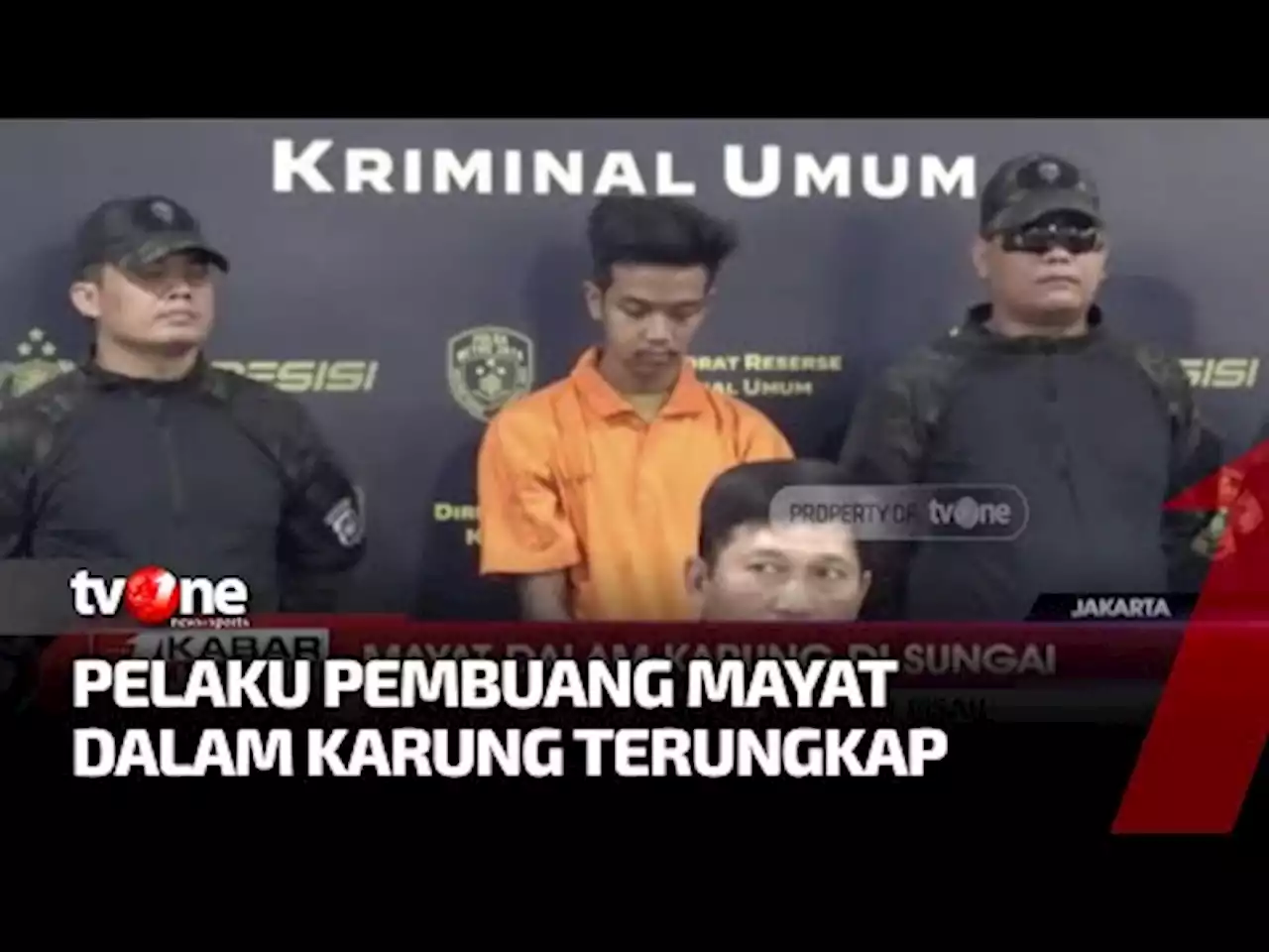 Tampang Pelaku Pembuang Jasad di Kali Pesanggrahan - tvOne