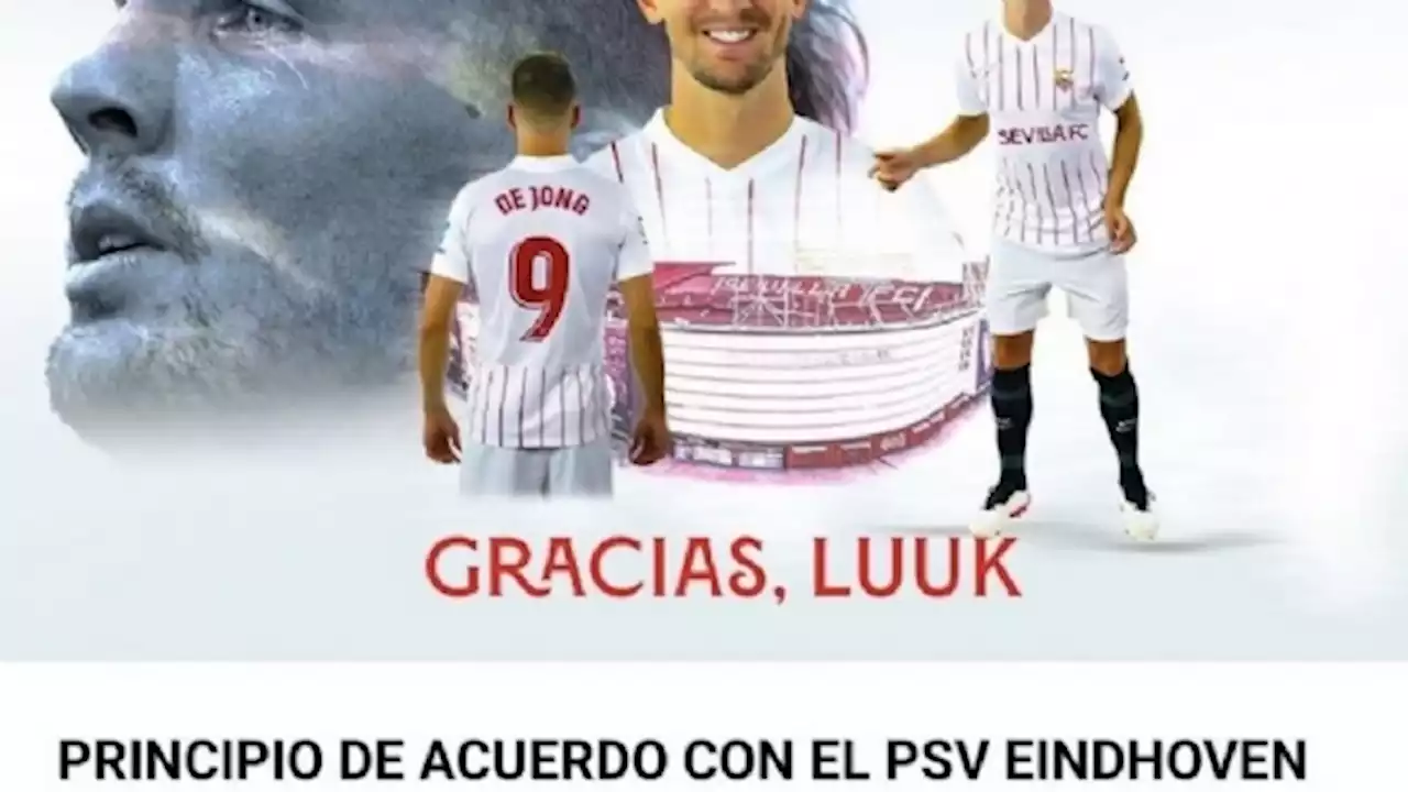 Sevilla verwijdert snel zijn artikel, maar Luuk de Jong gaat naar PSV