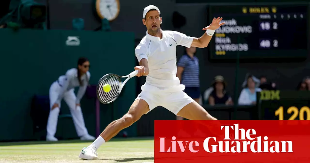 Novak Djokovic v Nick Kyrgios: Wimbledon men’s singles final – live!